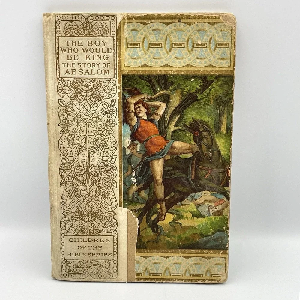 Antique 1905 Altemus Children of Bible Series The Boy Who Would Be King‎ Absalom